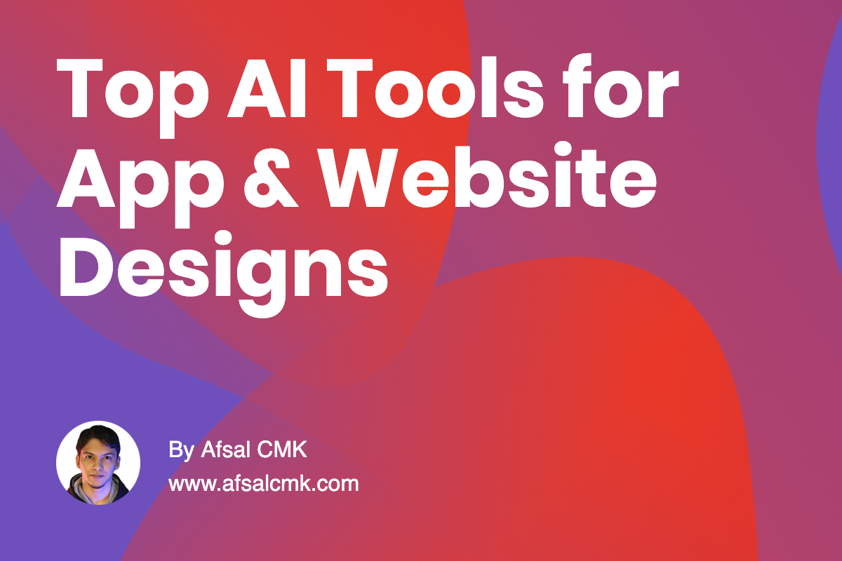 Top AI Tools for App & Website Designs